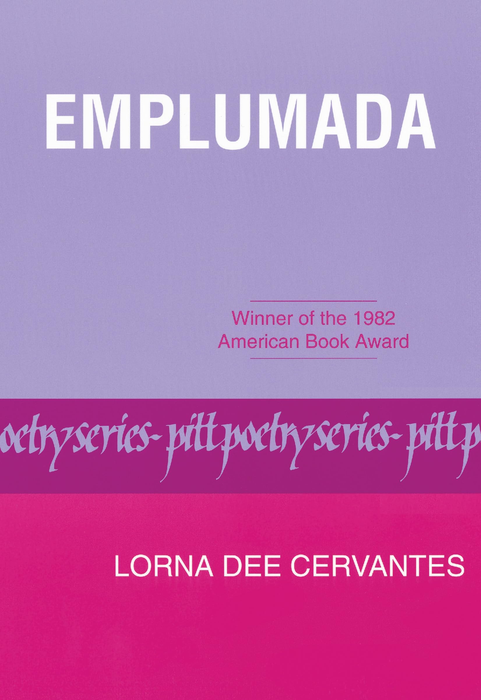 Emplumada (Pitt Poetry Series)
