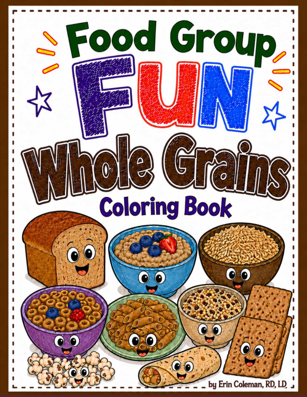 Whole Grains Coloring Book (Food Group Fun)