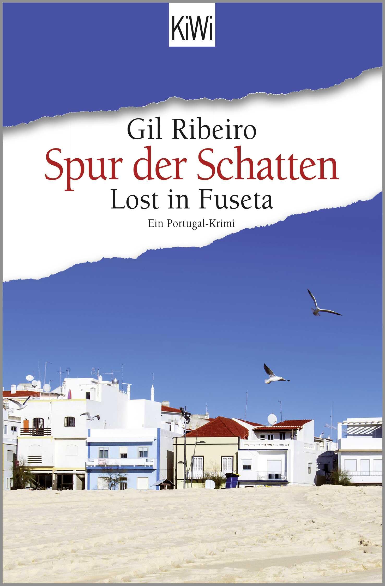 Spur der Schatten: Lost in Fuseta. Ein Portugal-Krimi