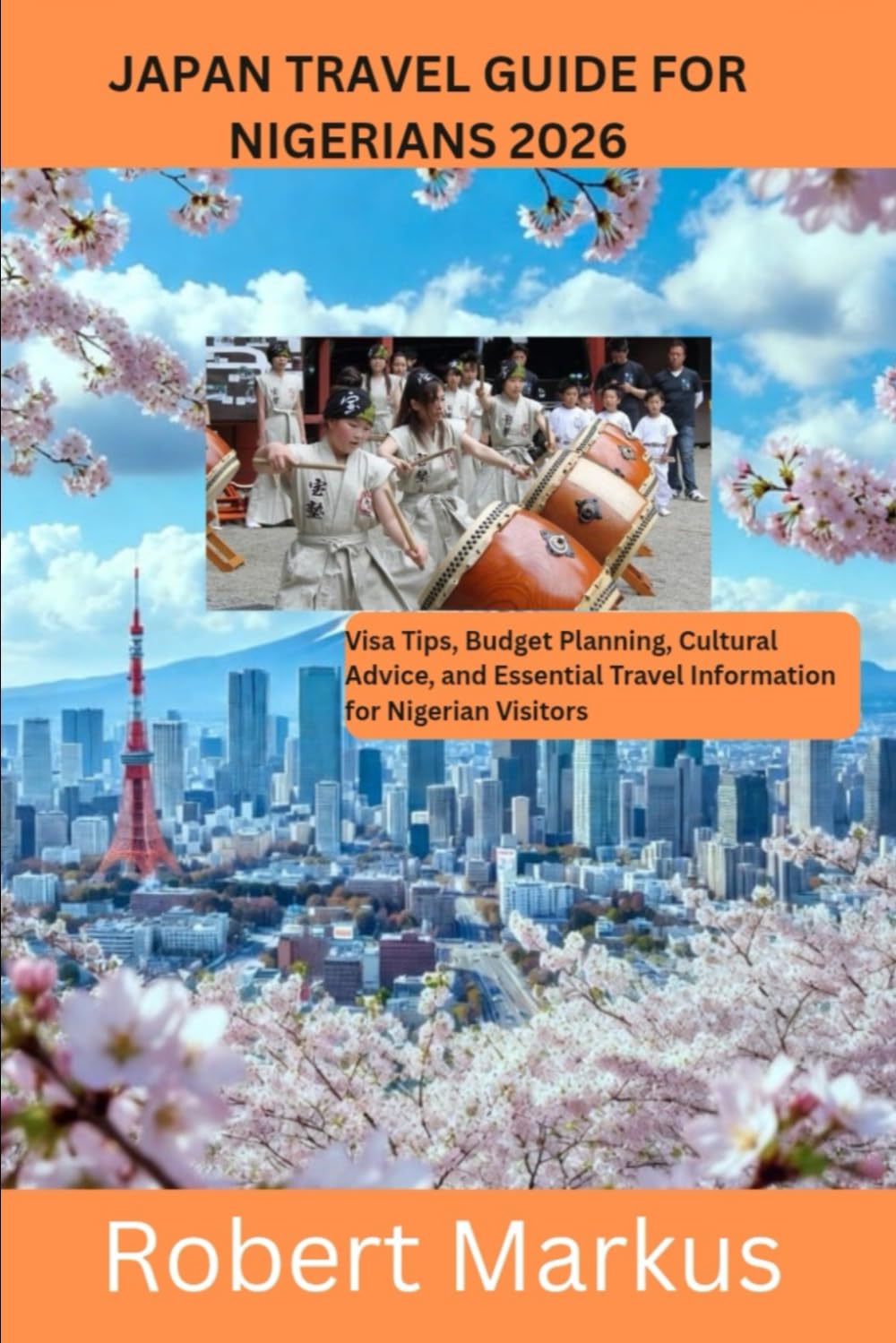 Japan Travel Guide For Nigerians 2026: Visa Tips, Budget Planning, Cultural Advice, and Essential Travel Information for Nigerian Visitors