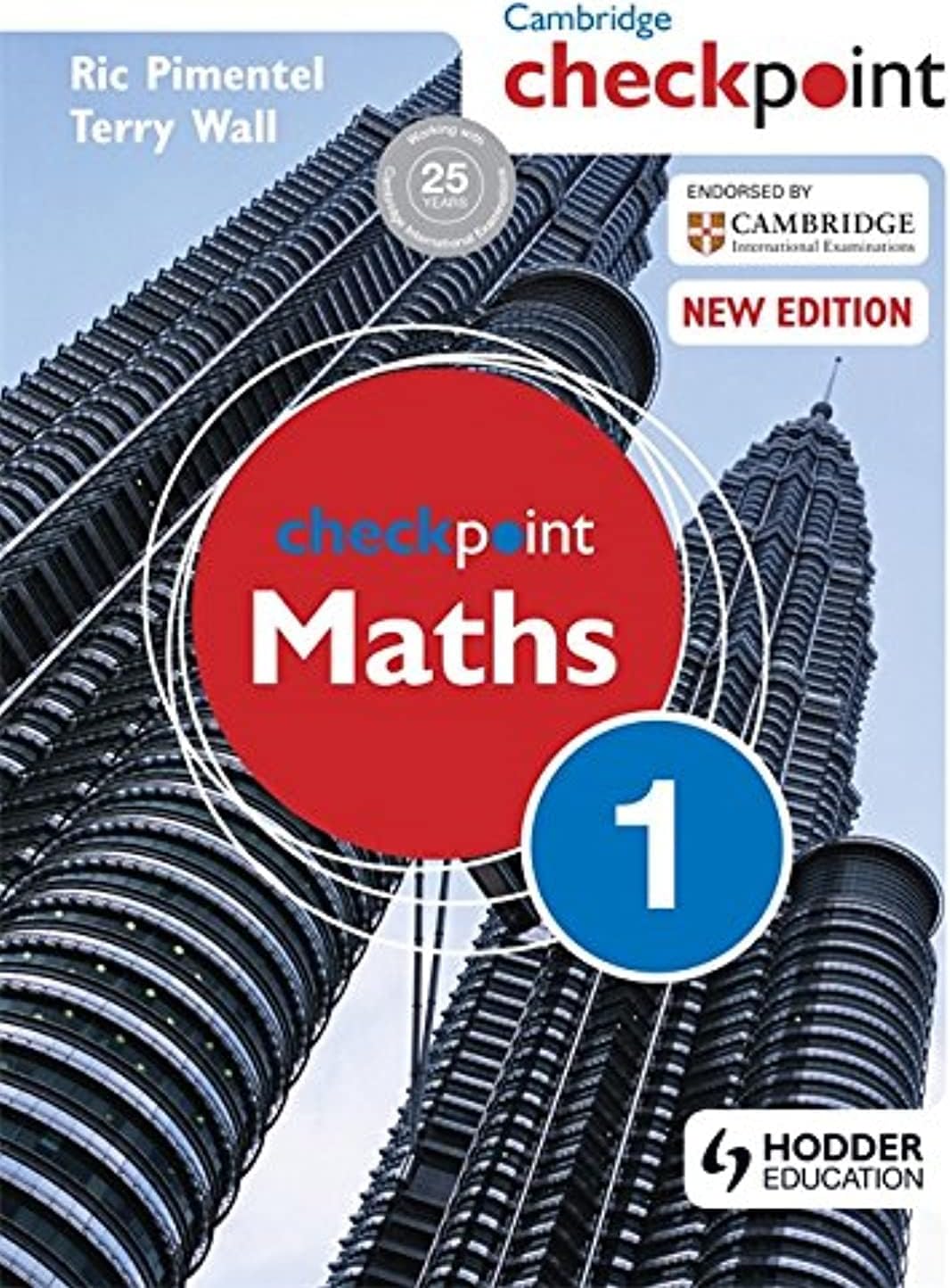 Hodder Education Cambridge Checkpoint Maths Student's Book 1