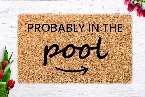 Probably in The Pool - Tapete divertido de 16 x 24 pulgadas, tapete para baño, decoración del hogar, absorbente, antideslizante, tapete para raspar