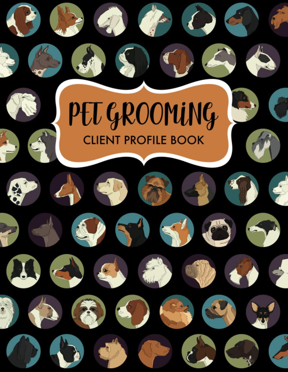 Pet Grooming Client Profile Book Data Organizer for Pet Groomers Pet