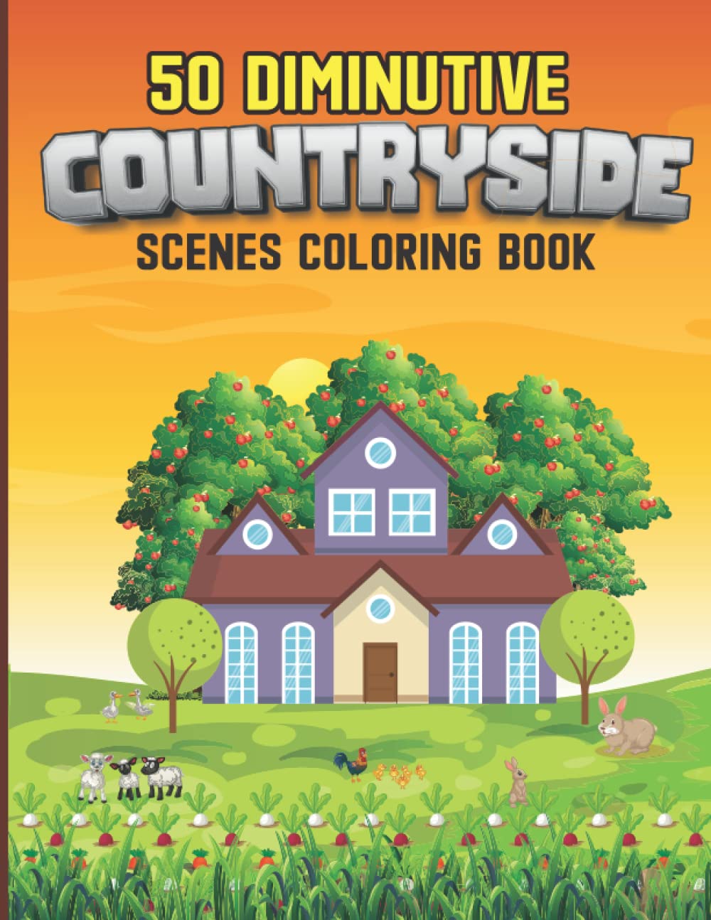50 Diminutive Countryside Scenes: 50 Detailed Images of Charming Country Scenes, Countryside Rustic Landscapes Scenes, Lovely Farm Animals Coloring Book for Stress Relief and Relaxation.
