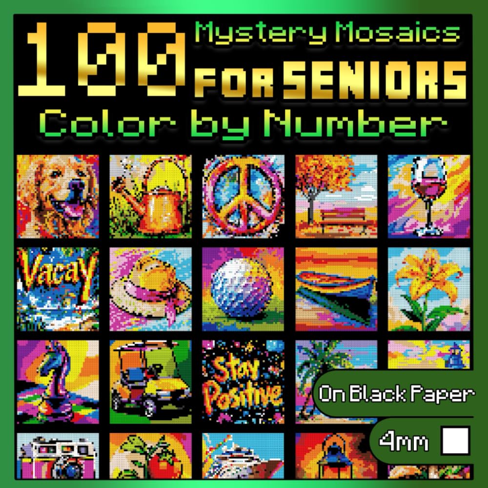 100 Color by Number for Seniors: Mystery Mosaics: Relaxing Coloring Book for Adults with Dazzling Hidden Images, Color Quest on Black Paper (100 Color Quest)