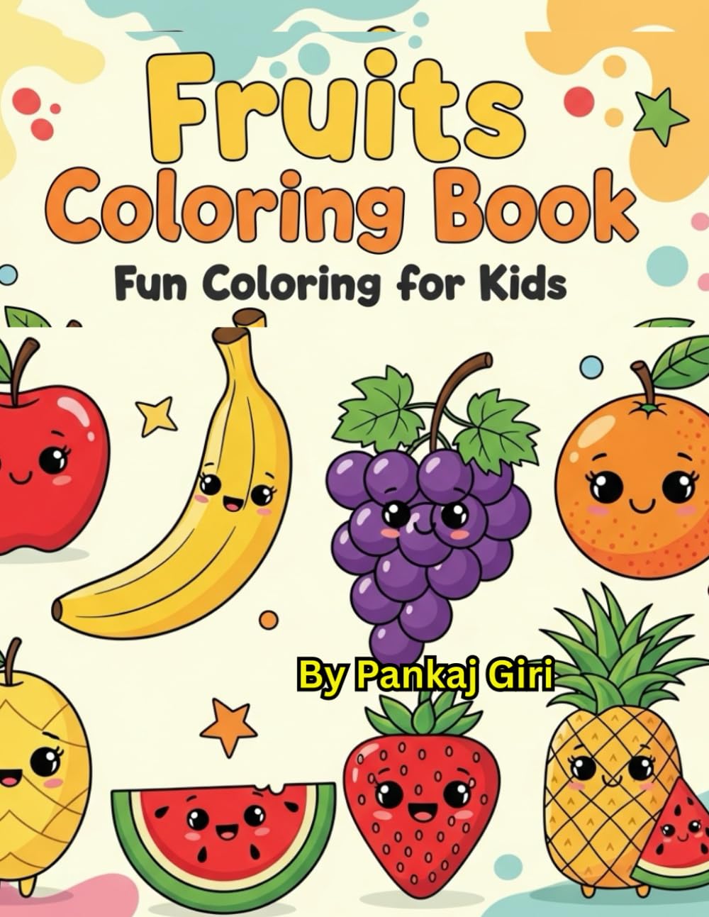 FRUITS COLORING BOOK: FUN COLORING FOR KIDS