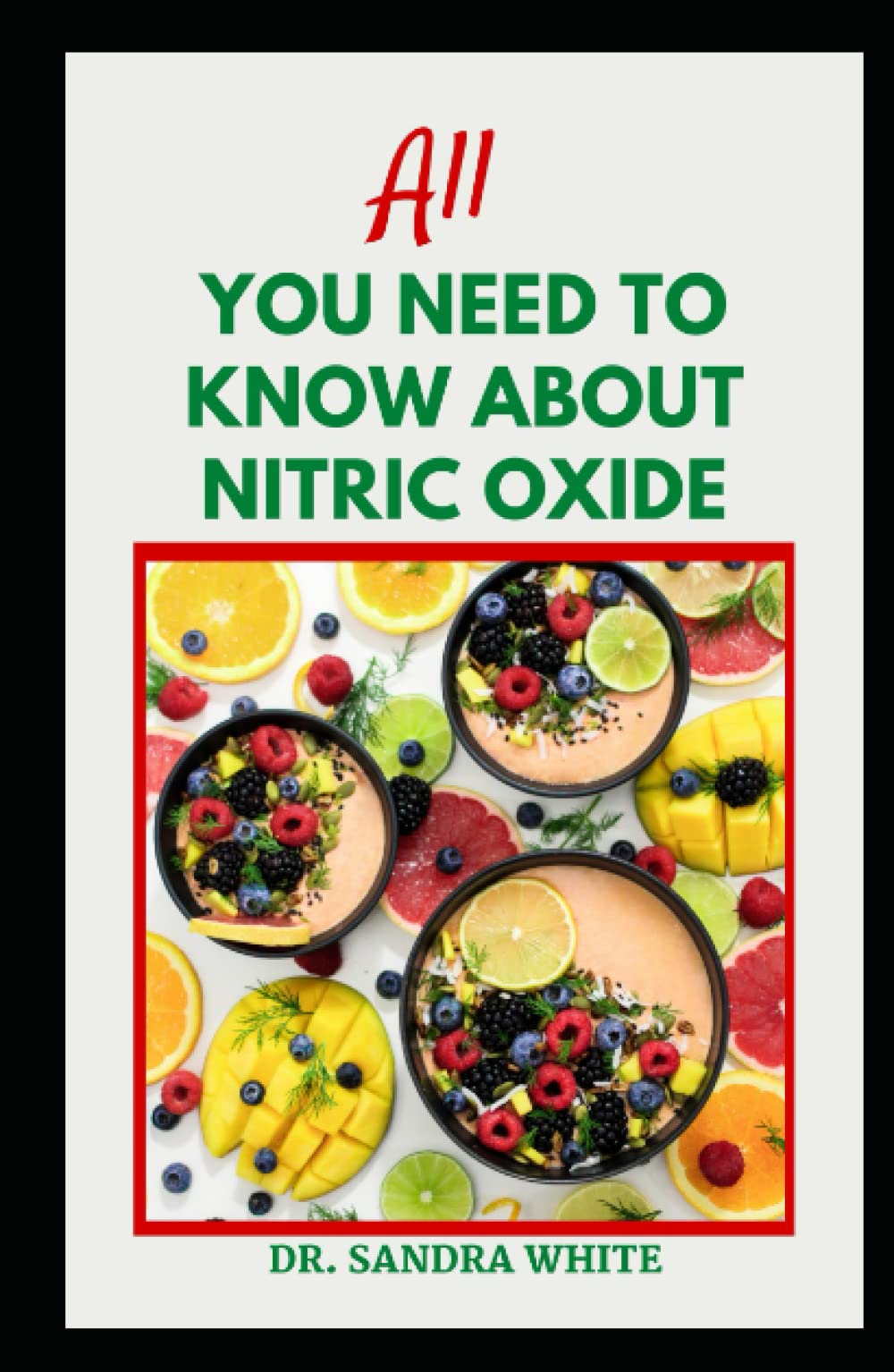 Buy All You Need To Know About Nitric Oxide Everything You Need to
