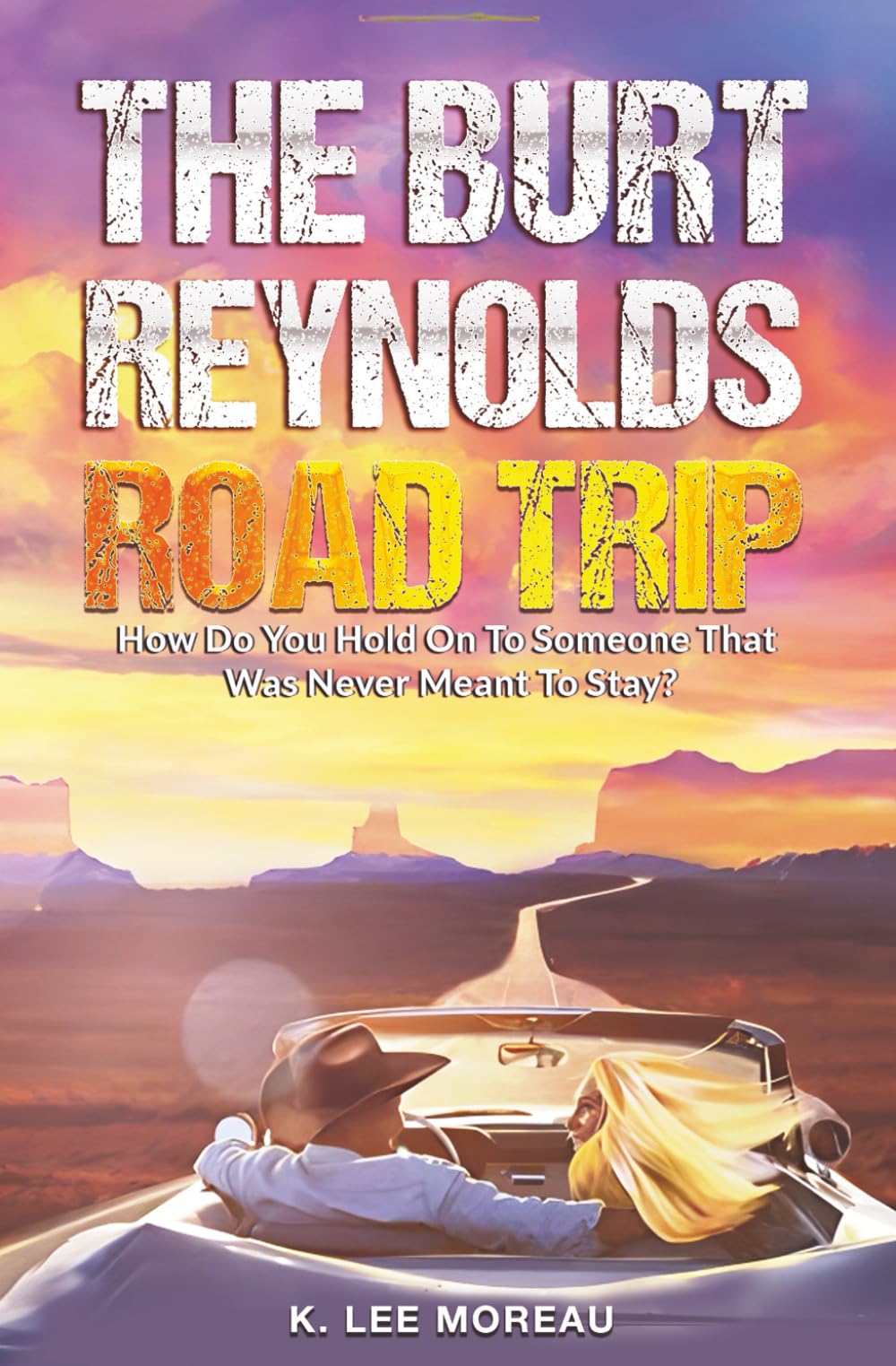 The Burt Reynolds Road Trip