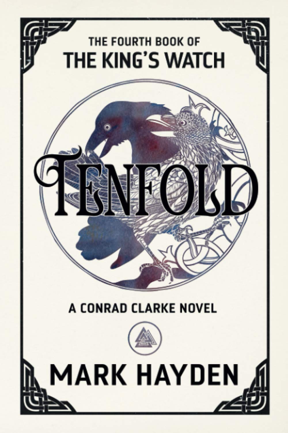 Tenfold: 4 (The King's Watch) By Mark Hayden