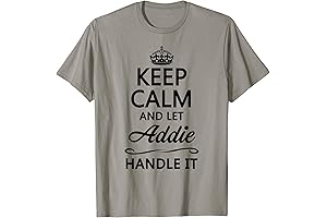 KEEP CALM and let ADDIE Handle It | Funny Name Gift - T-Shirt