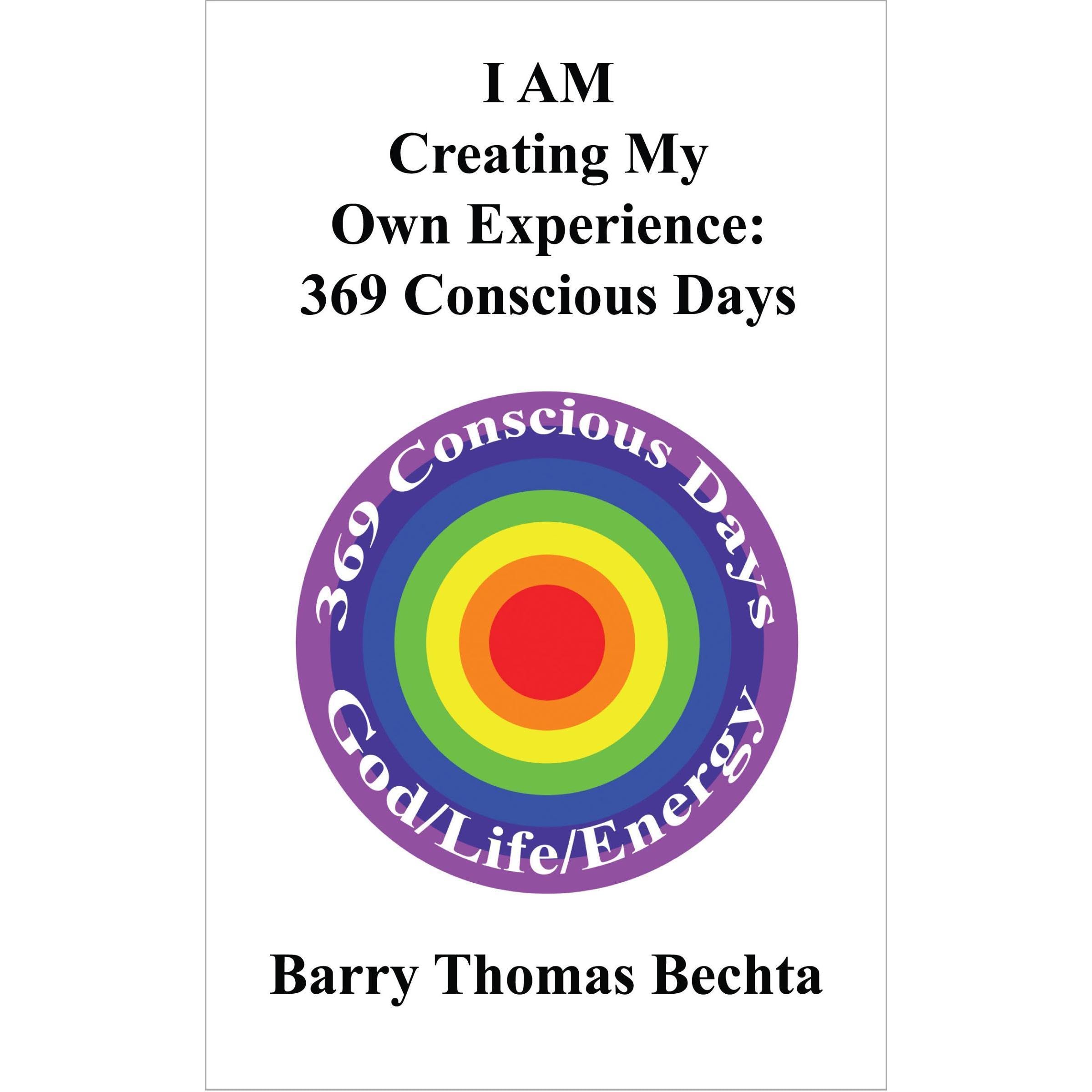 I AM Creating My Own Experience - 369 Conscious Days