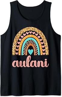 Aulani T-Shirt Aulani Name Birthday Shirt Gift Tank Top