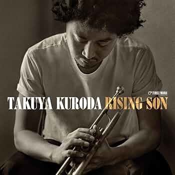 Takuya Kuroda ‎/ Rising Son Takuya Kuroda - Rising Son - Amazon.com Music