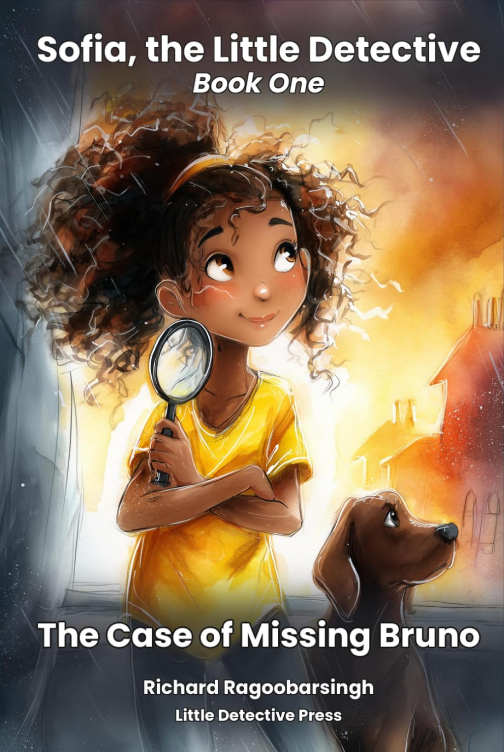 The Case of Missing Bruno: A Sofia, the Little Detective Mystery