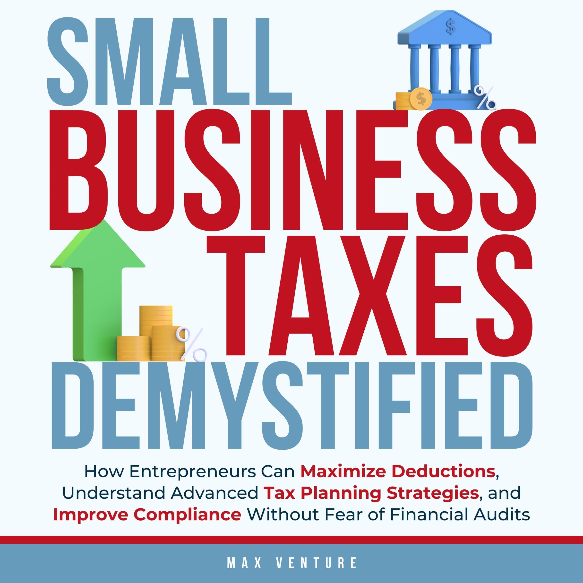 Small Business Taxes Demystified
