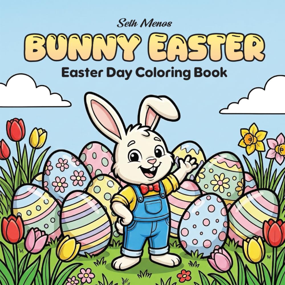 Bunny Easter Coloring Book: Fun Spring Adventures and Festive Holiday Scenes | A Delightful 8.5 x 8.5 Square Gift Filled with Joyful Egg Hunts and Magical Easter Activities for Kids, Teens and Adults