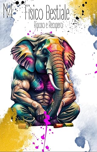 Riposo e Recupero: La Chiave per l'Eccellenza Sportiva: Una strategia che trasformerà il tuo corpo e la tua mente (FISICO BESTIALE - Le tue guide pratiche e dirette per un corpo bello e sano Vol. 4)