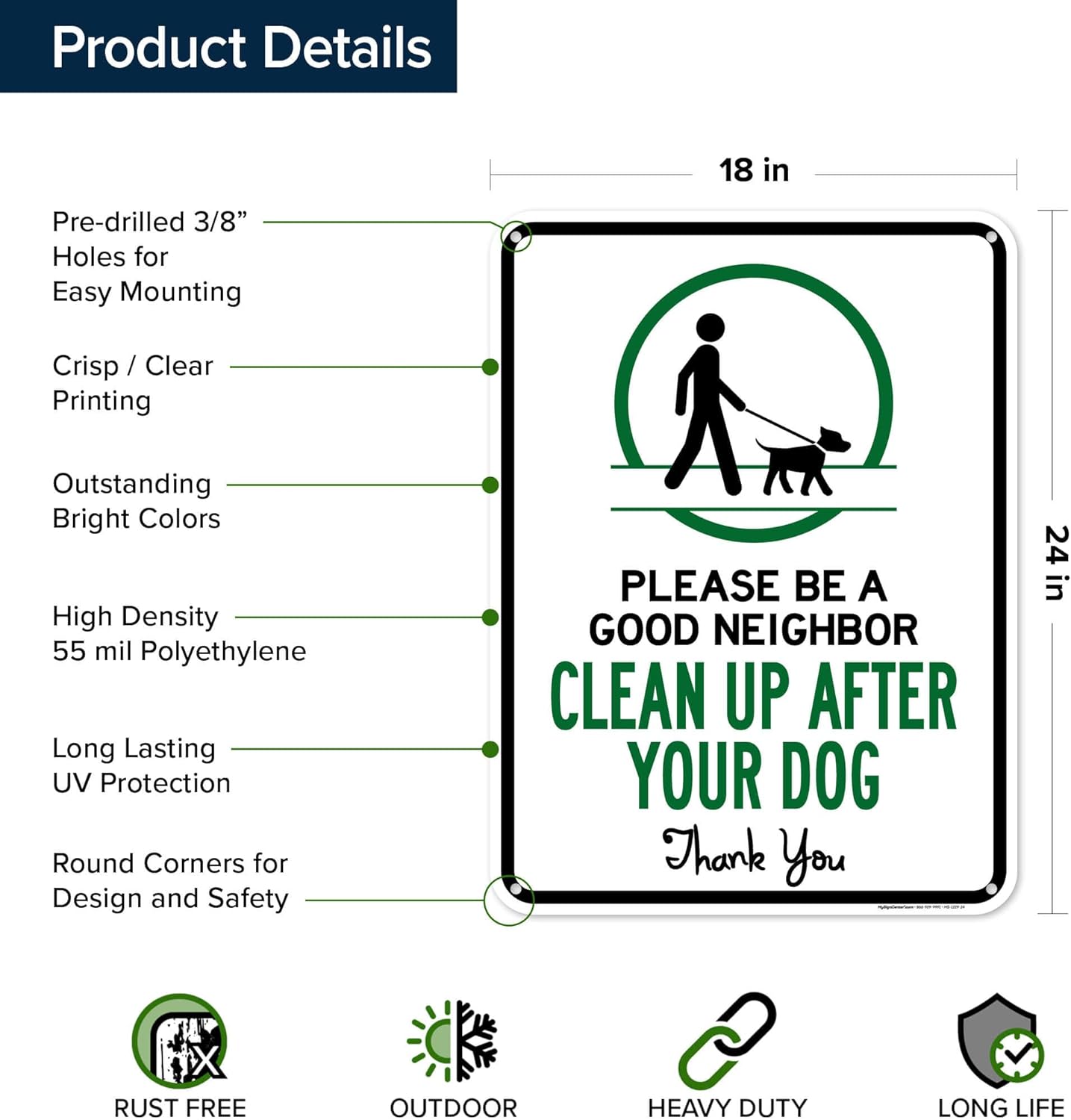 Please Be A Good Neighbor Clean Up After Your Dog Sign, 18"x24" Polyethylene, Indoor/Outdoor Use, USA MADE By My Sign Center(MS-1229)