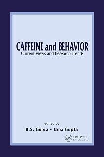 Caffeine and Behavior: Current Views & Research Trends: Current Views and Research Trends