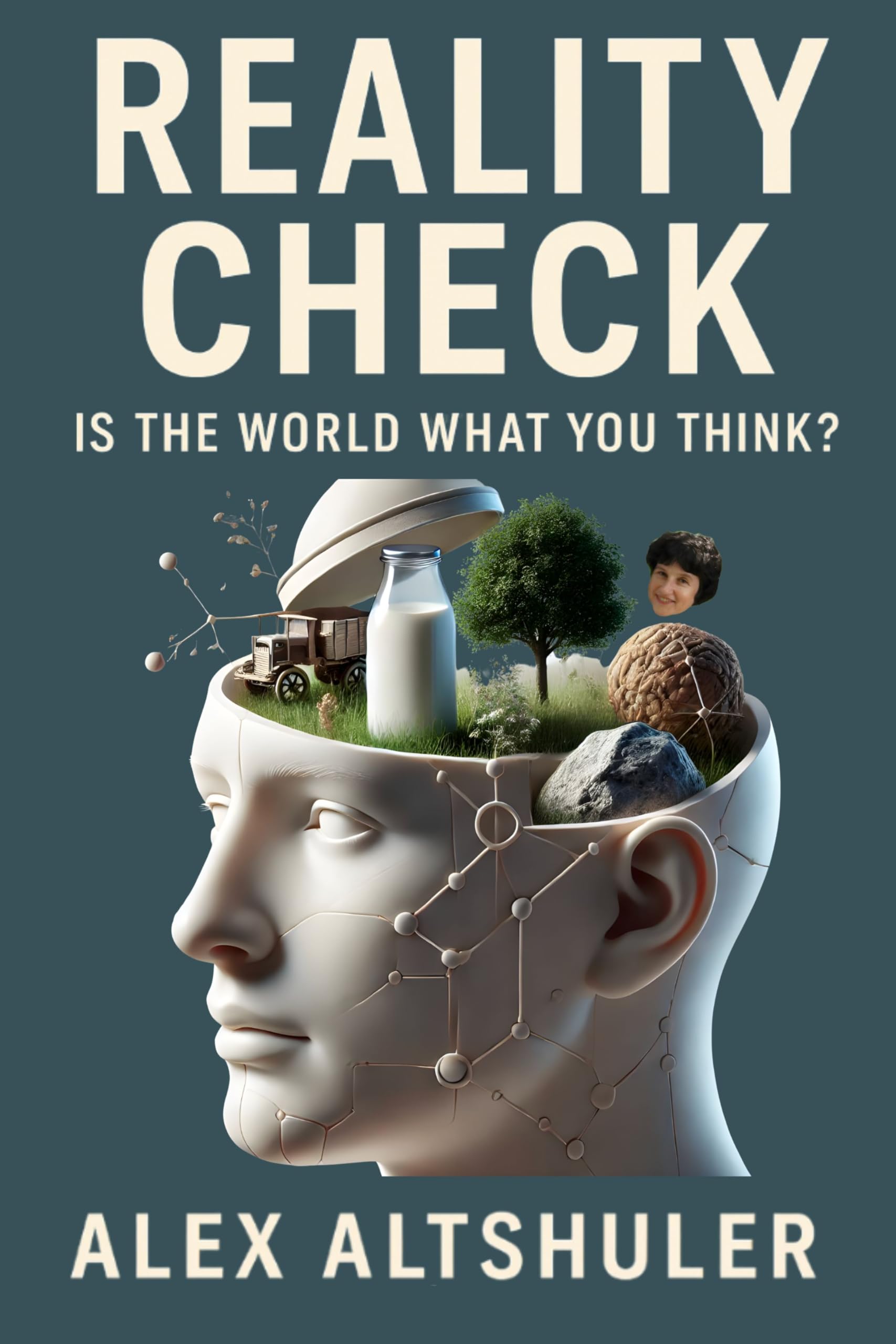 Reality Check: Is the World What You Think?