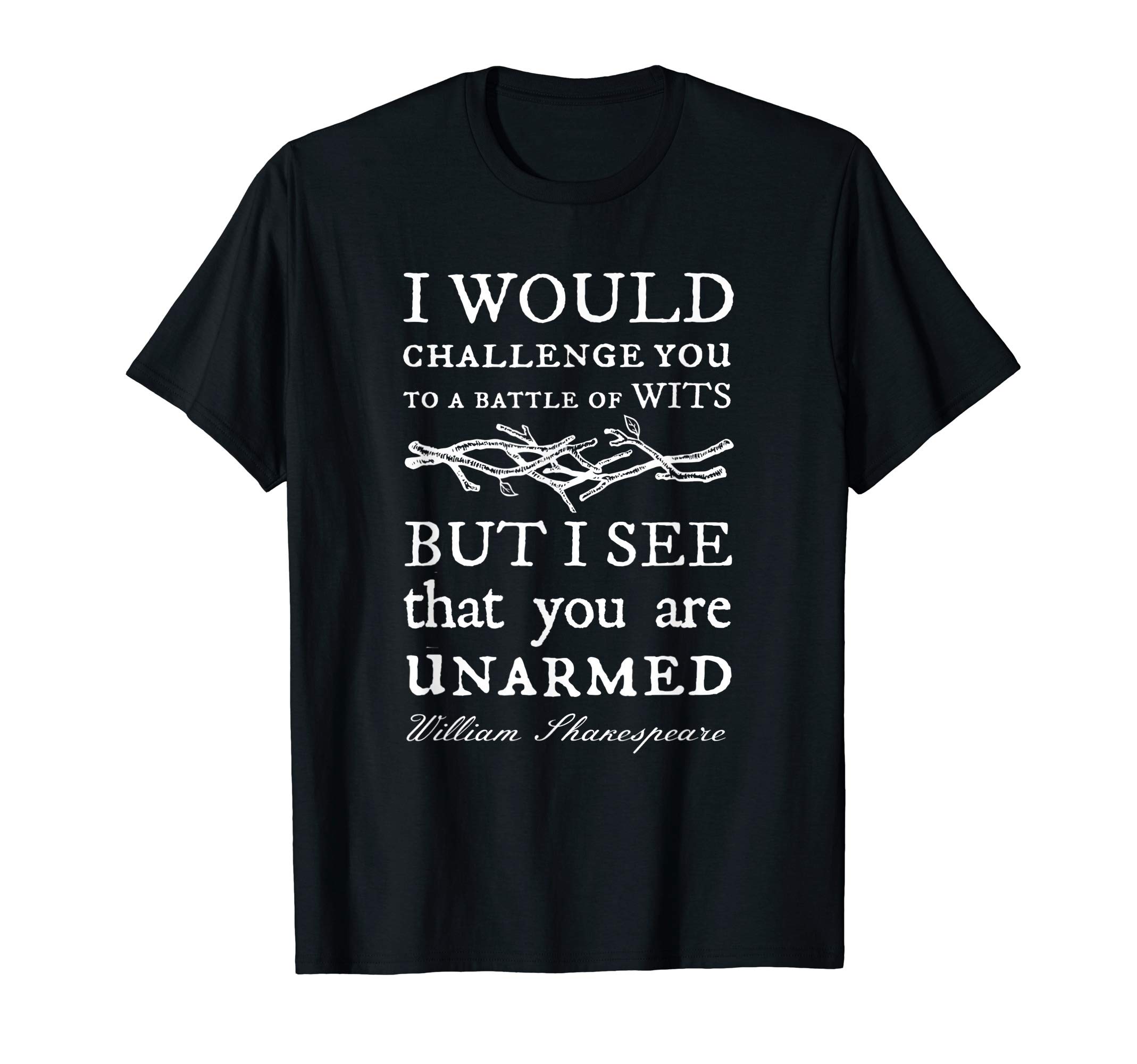 Battle of Wits: A Sarcastic William Shakespeare Quote TShirt T-Shirt