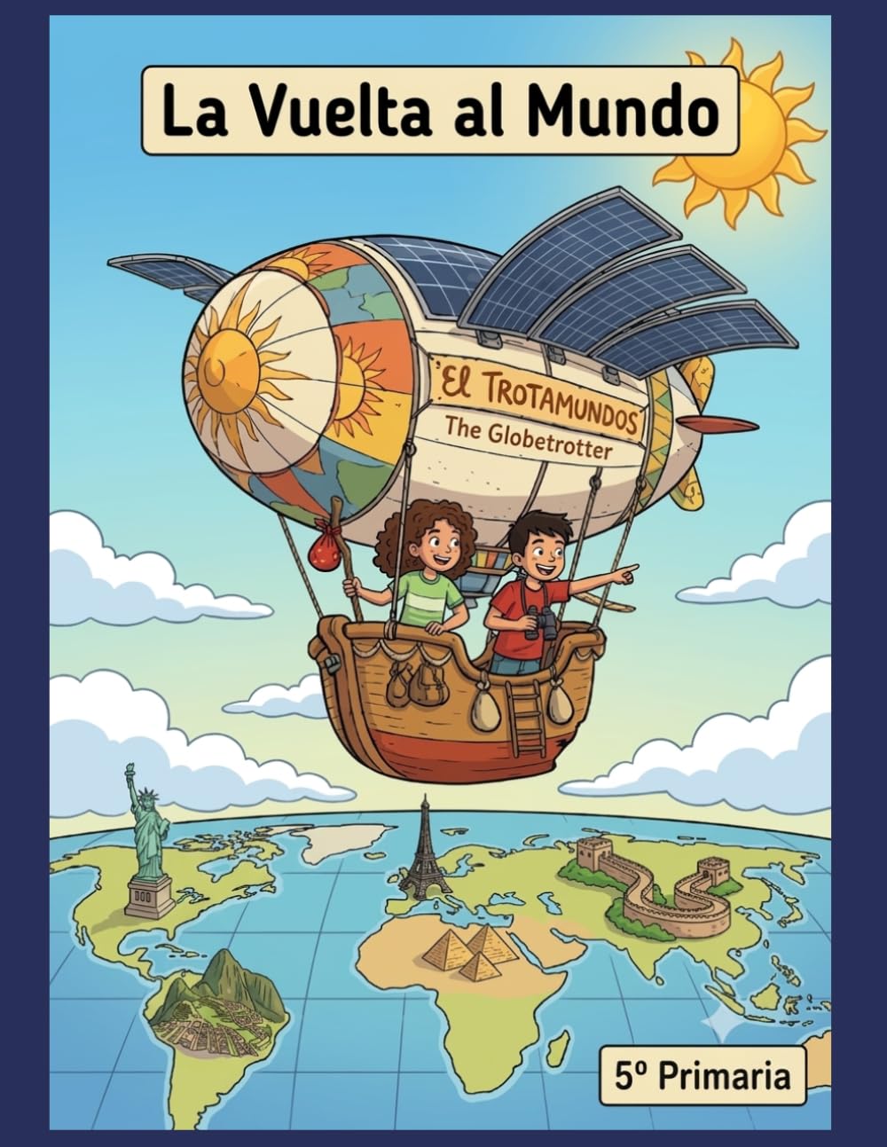 La vuelta al mundo - Cuaderno de verano: Cuaderno de verano para repasar 5.º de Primaria · Lectura, escritura, inglés, francés, matemáticas y ciencias · 10-11 años (Cuadernos de vacaciones)