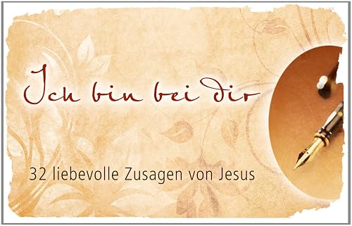 Ich bin bei Dir - Textkarten: 32 liebevolle Zusagen von Jesus