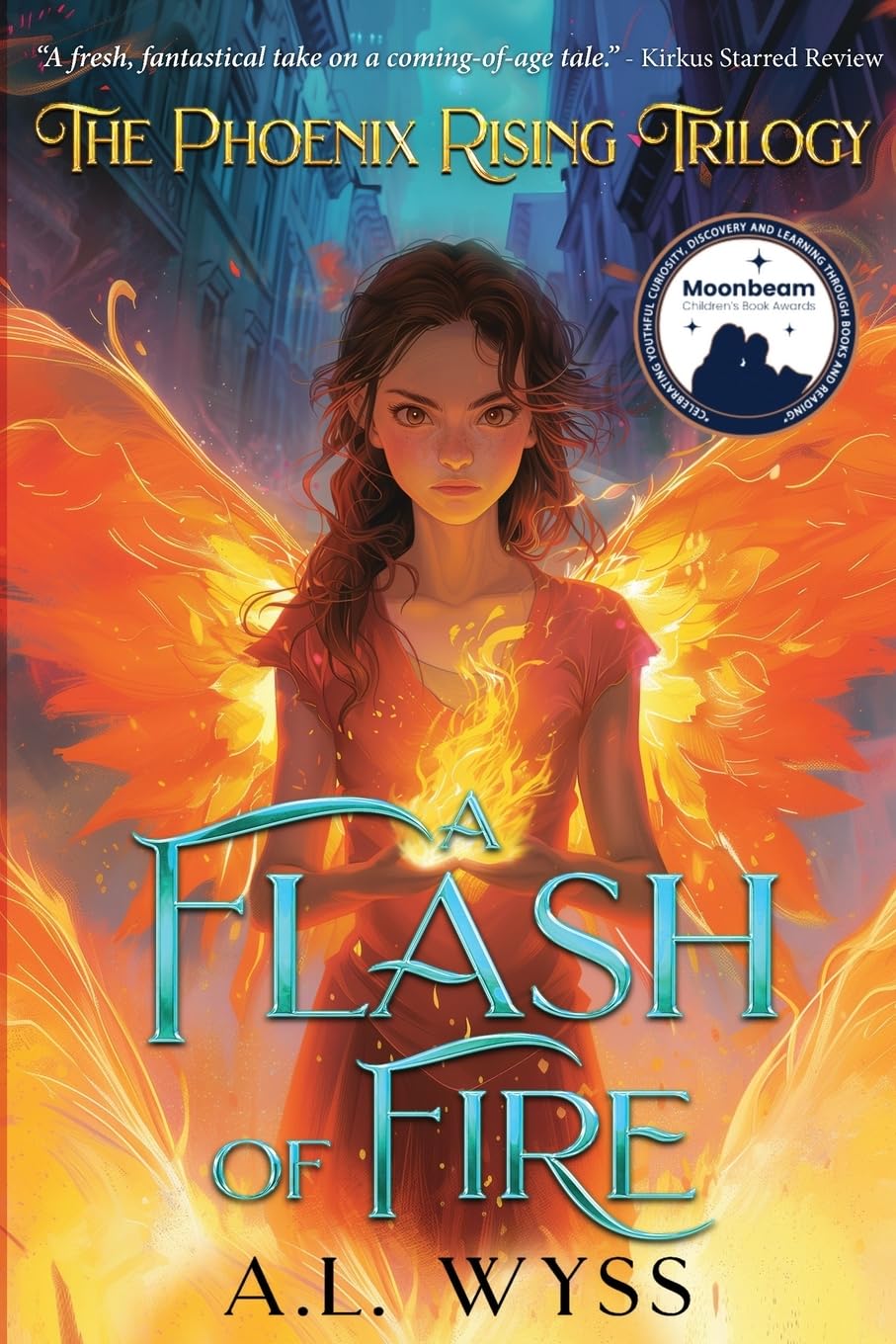 A Flash of Fire: The Phoenix Rising Trilogy, Book 1