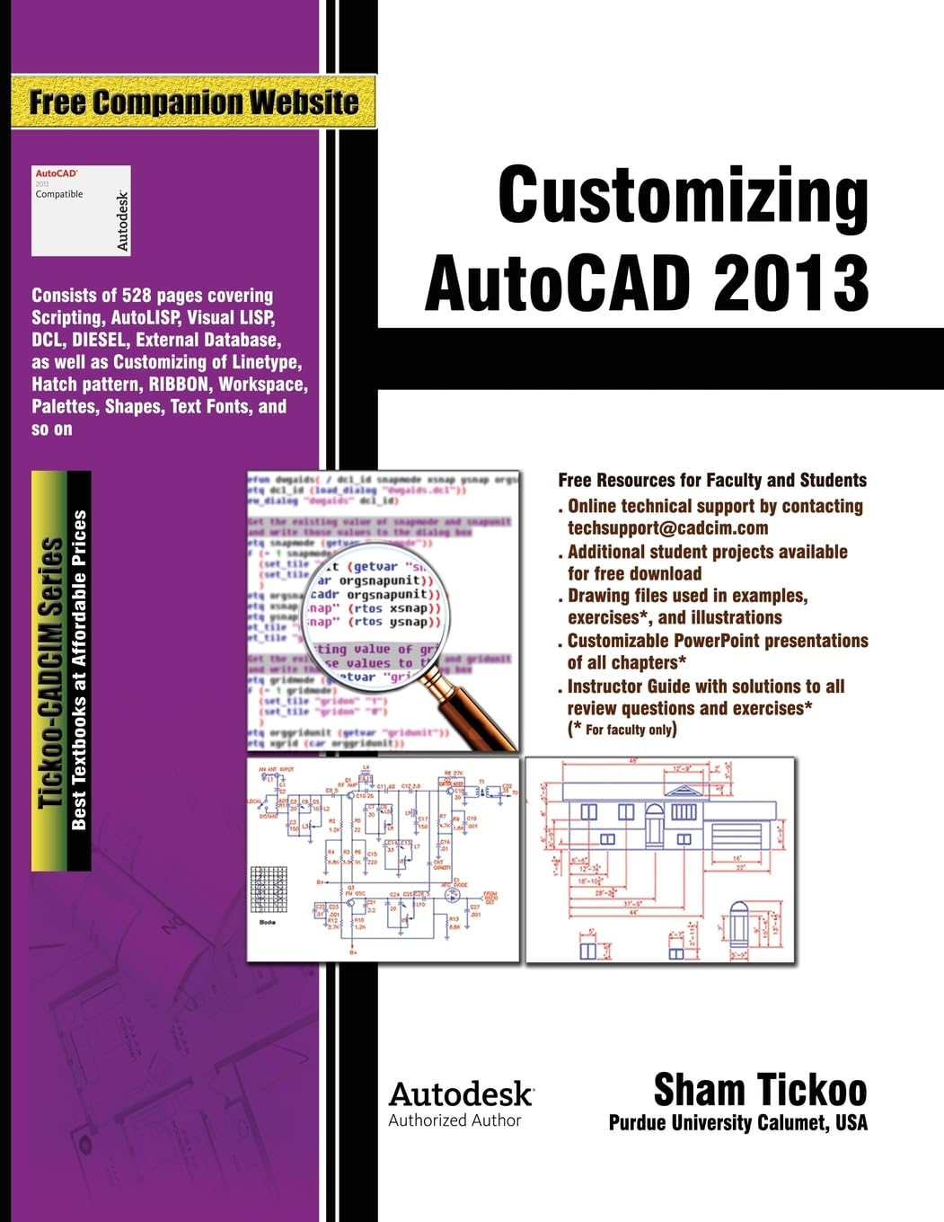 Customizing AutoCAD 2013: Tickoo, Prof. Sham, Technologies, Cadcim ...