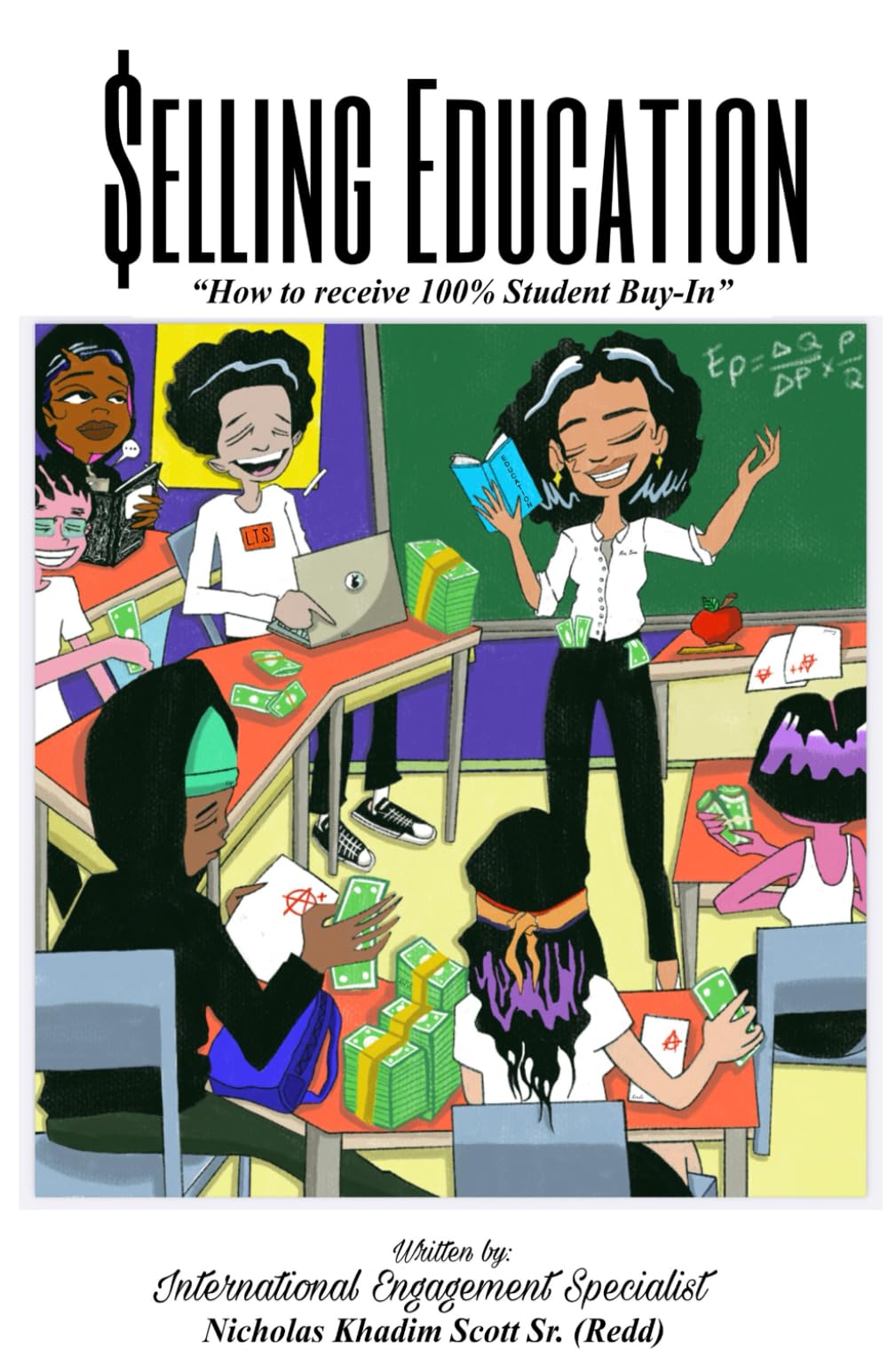 Selling Education: How to receive 100% Student Buy-In