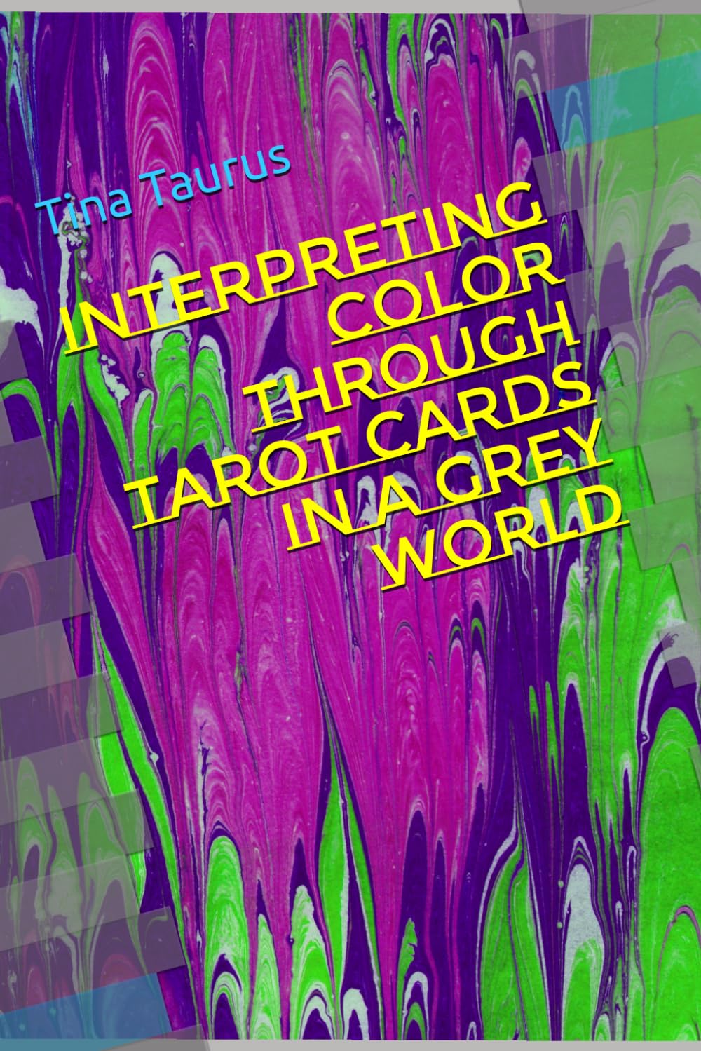 Interpreting Color Through Tarot Cards in a Grey World