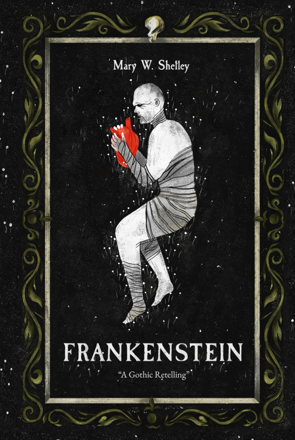 Frankenstein: Mary Shelley’s Original Gothic Novel (Classics)