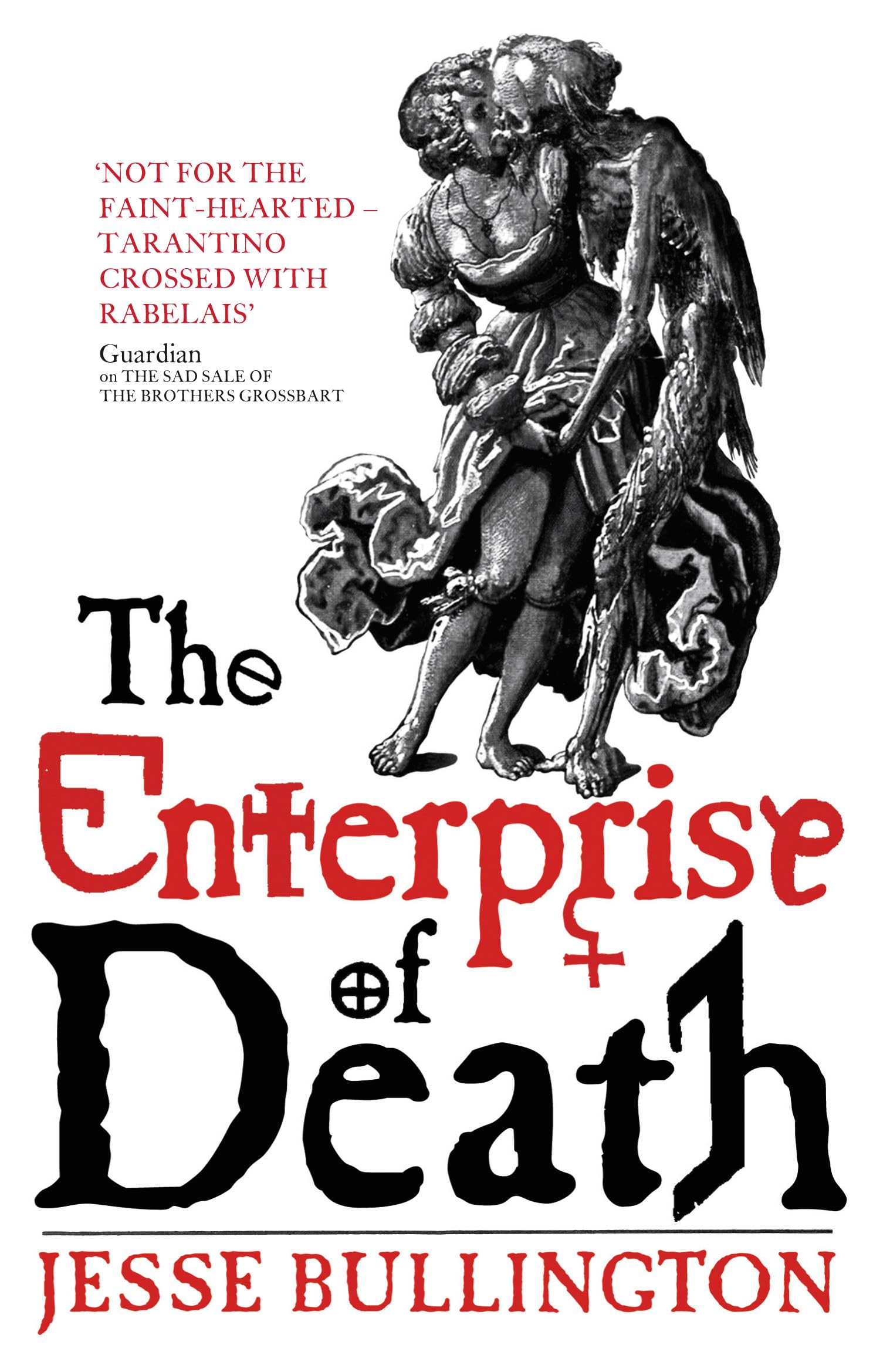 The Enterprise Of Death by Jesse Bullington - 9781841499123