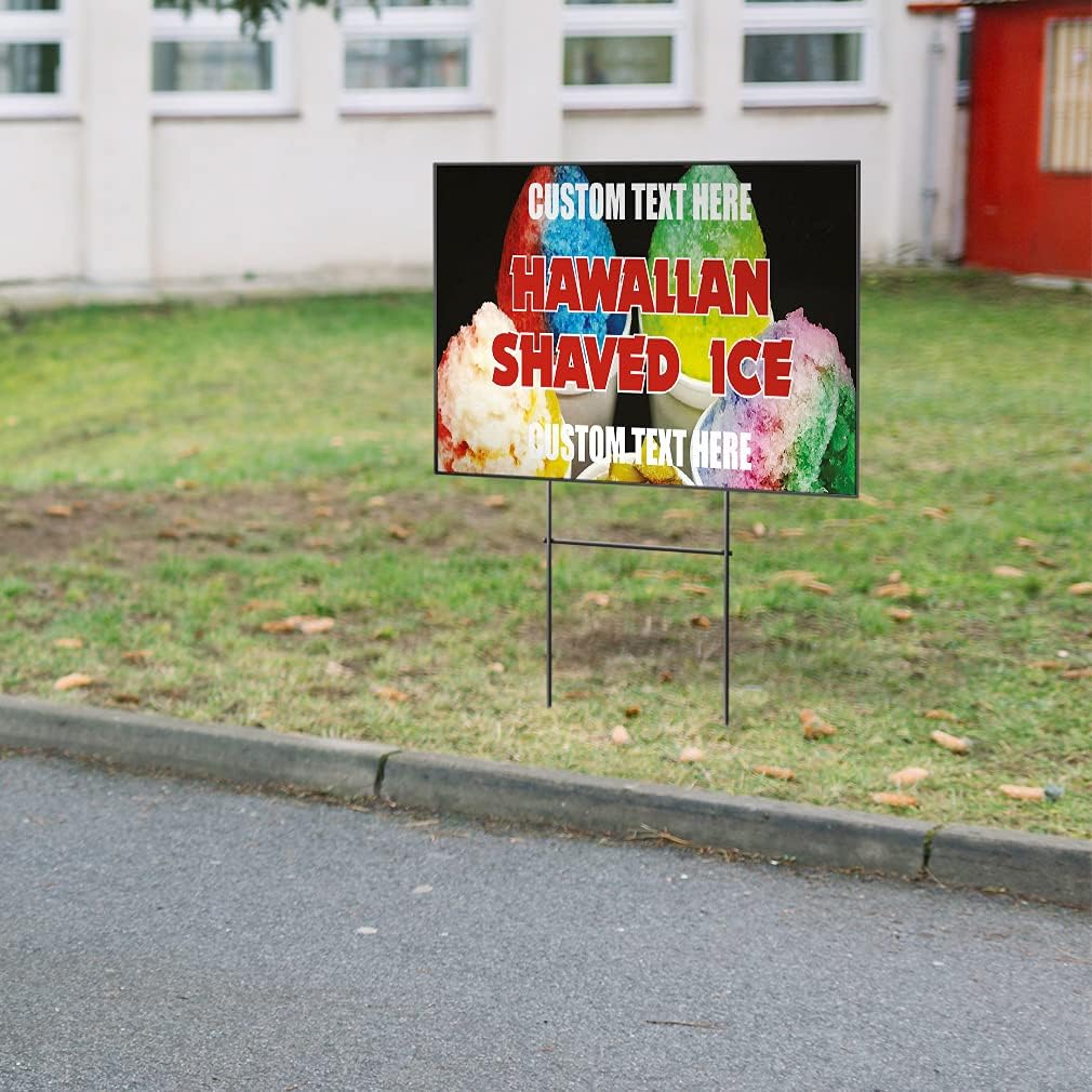 Fastasticdeals Custom Weatherproof Yard Sign Concessions Hawaiian Shaved Ice #1 Advertising Printing Lawn Garden 18x12 Inches 1 Side Print Personalized Text Here