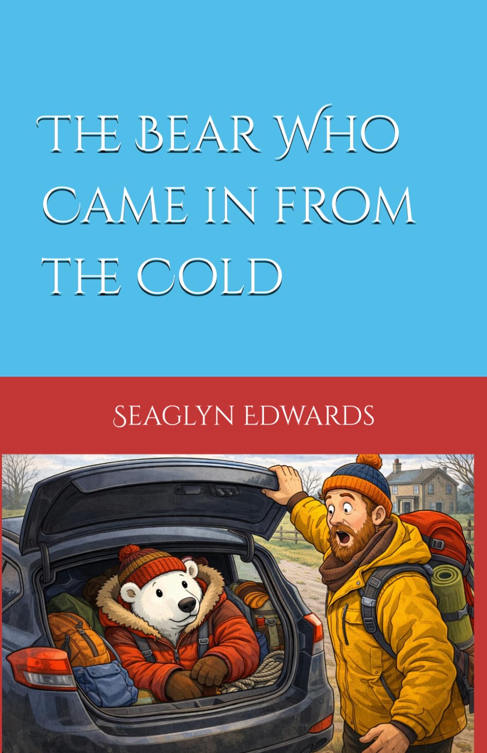 The Bear Who Came in from the Cold