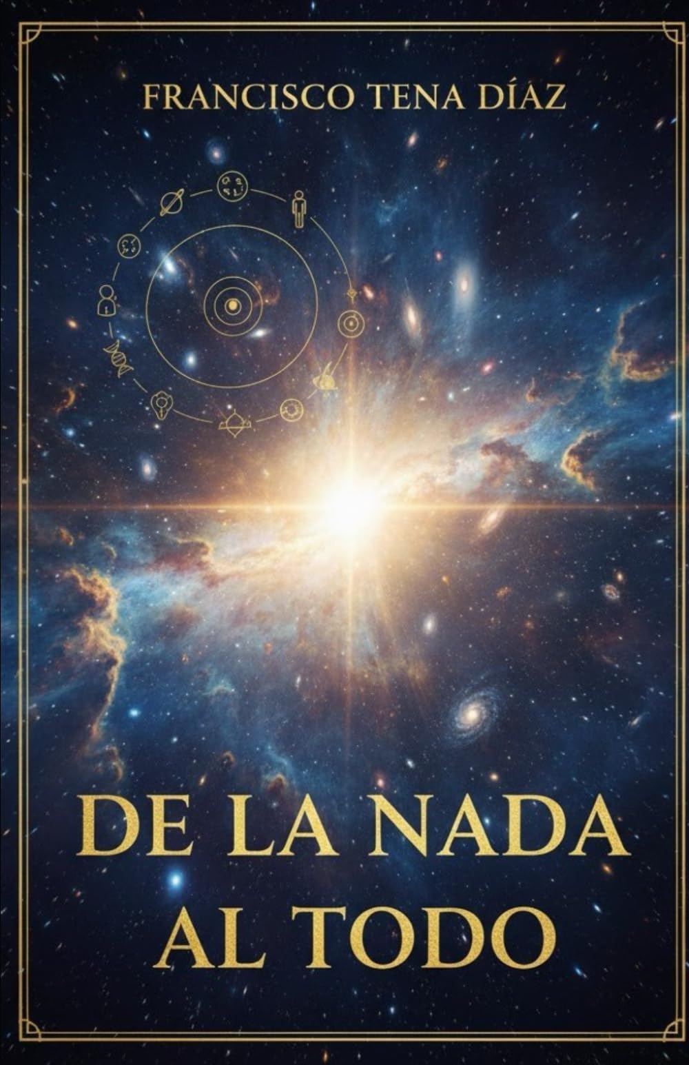 De la Nada al Todo: Una odisea desde el Big Bang hasta el primer hombre