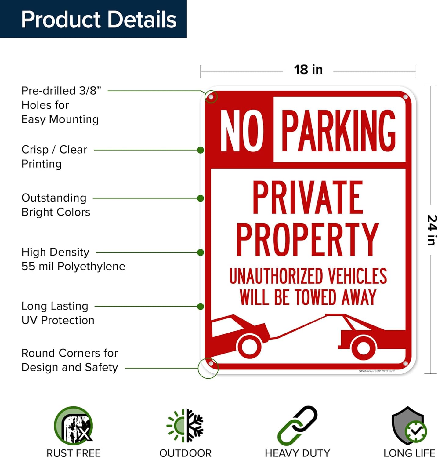 No Parking Private Property Unauthorized Vehicles Will Be Towed Away Sign, 18"x24" Polyethylene, Indoor/Outdoor Use, USA MADE By My Sign Center