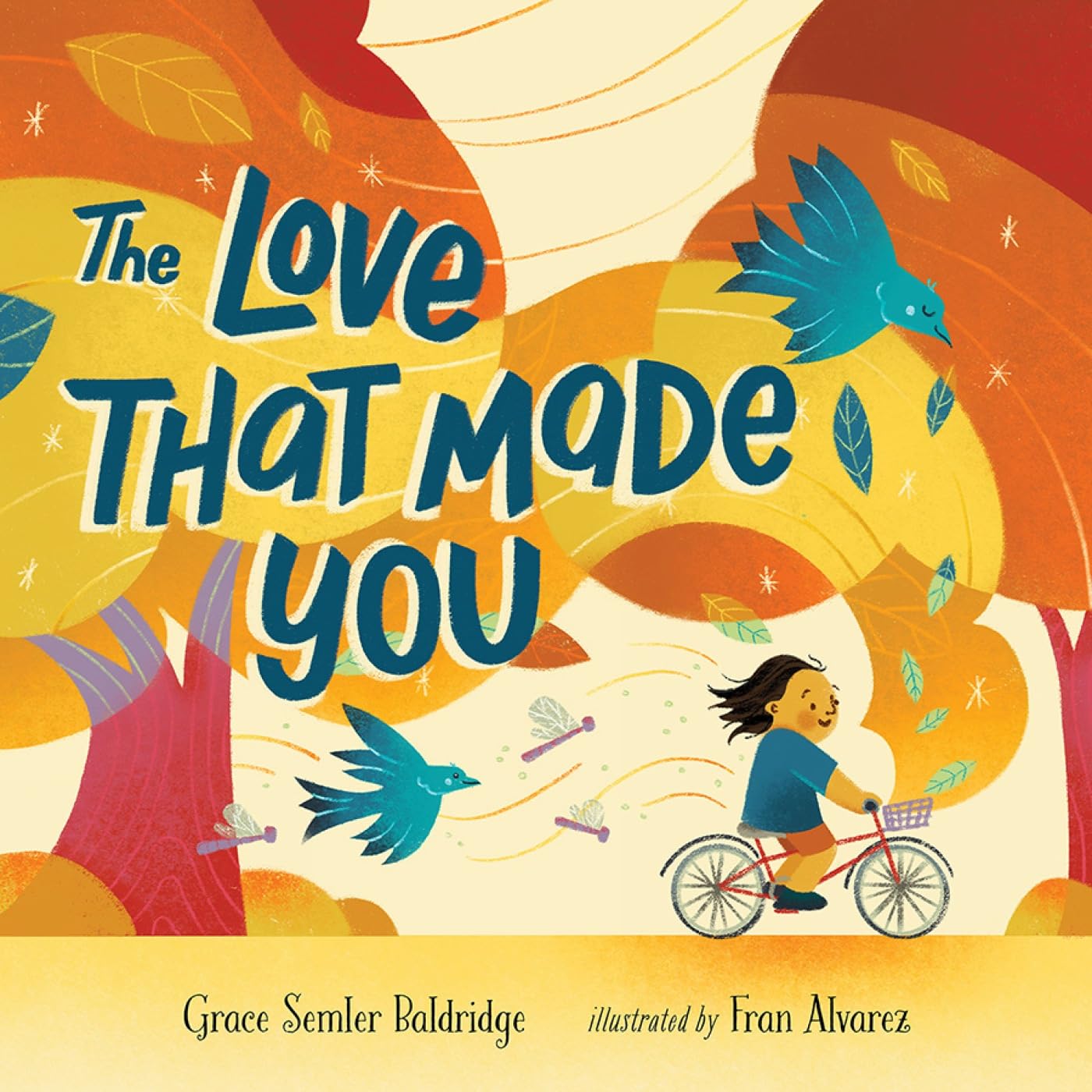 The Love That Made You
