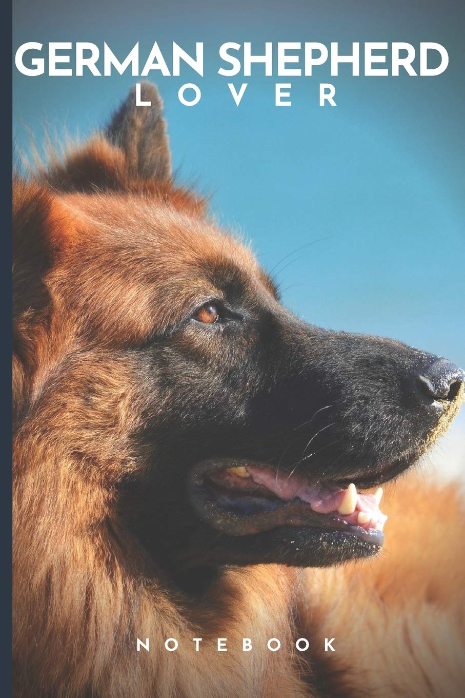 German Shepherd Lovers Notebook: Cute fun dog themed notebook: ideal gift for german shepherd lovers of all kinds: 120 page college ruled notebook