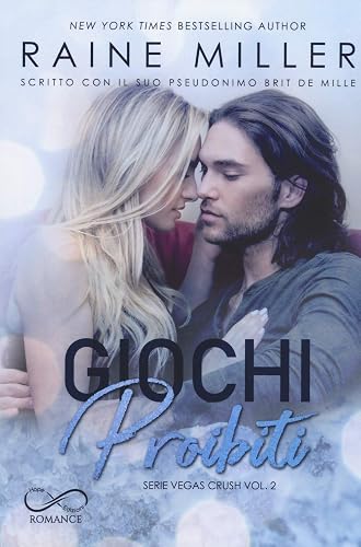 Giochi proibiti. Vegas crush (Vol. 2)