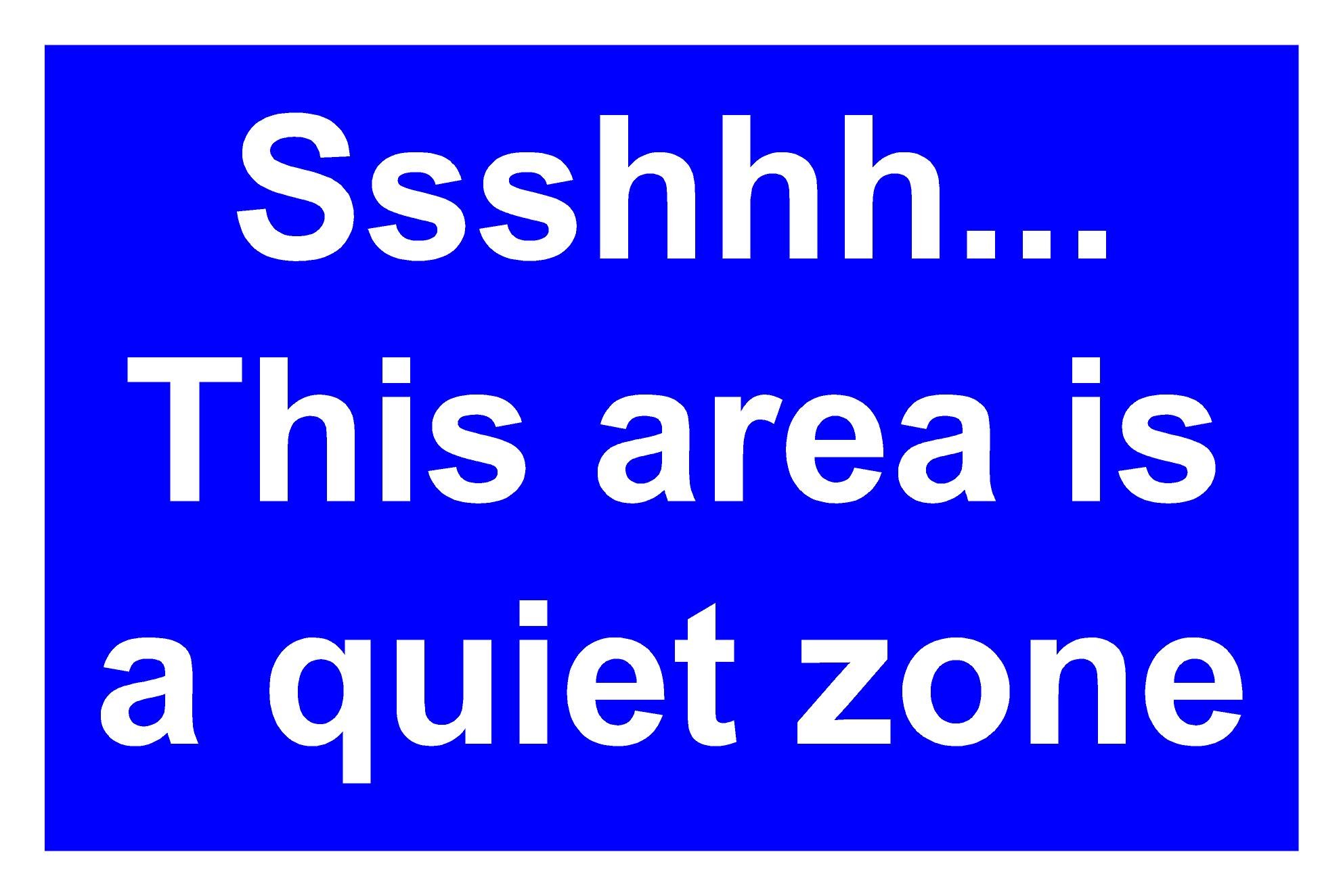 This Area Is A Quiet Zone Correx Safety Sign 300mm x 200mm. Blue/White.