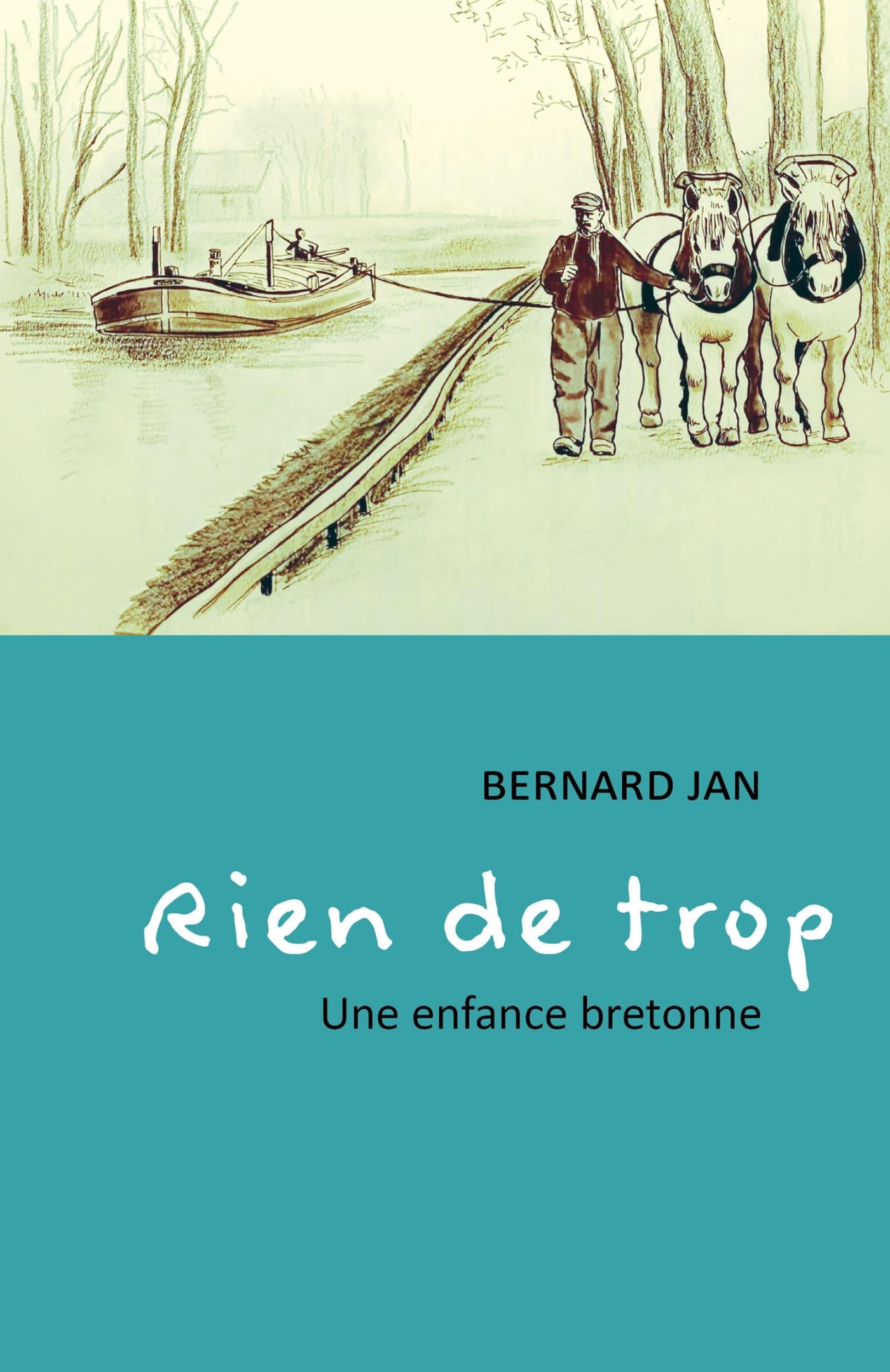 Rien de trop: Une enfance bretonne