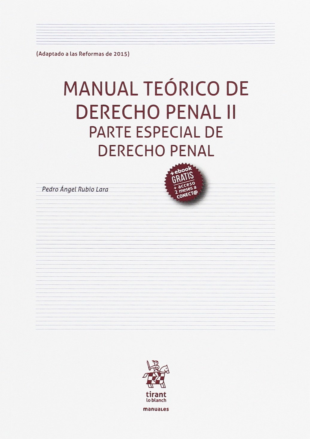 Manual Teórico de Derecho Penal II Parte Especial de Derecho Penal (Manuales de Derecho Penal)