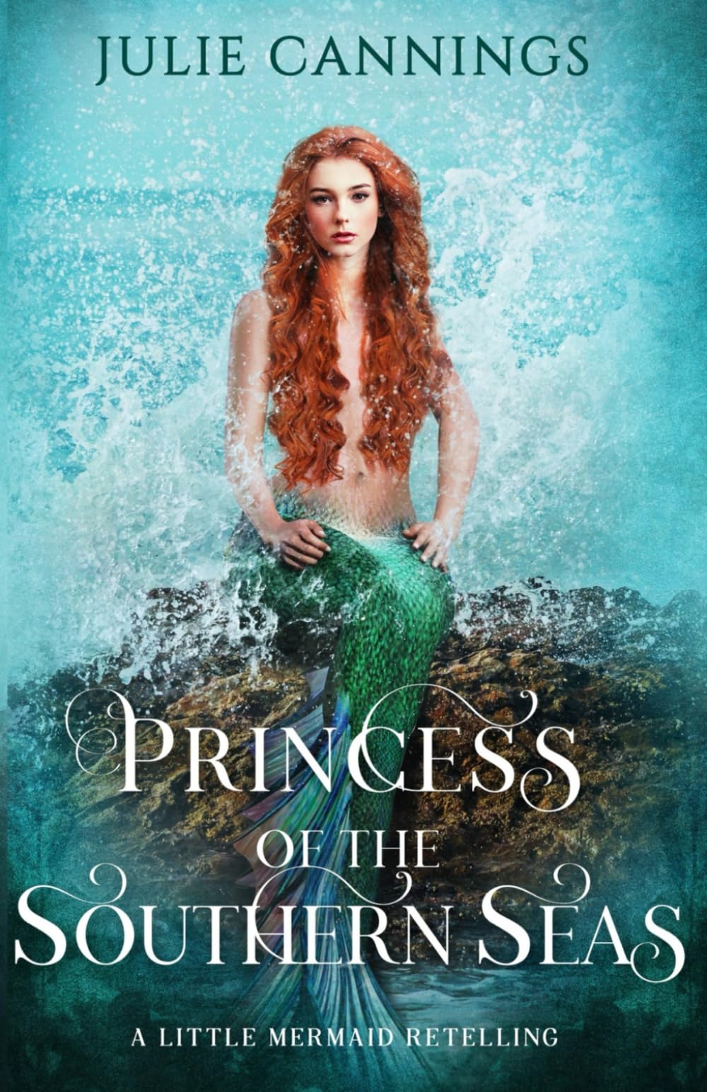 Princess of the Southern Seas: A Little Mermaid Retelling