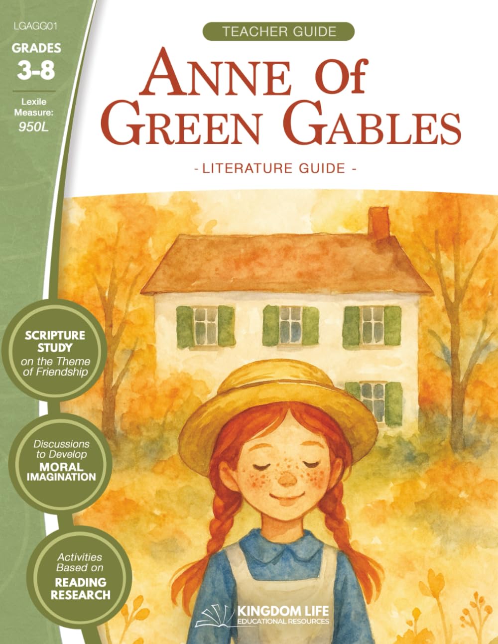 Anne of Green Gables: Teacher Guide (Anne of Green Gables Literature Guide)