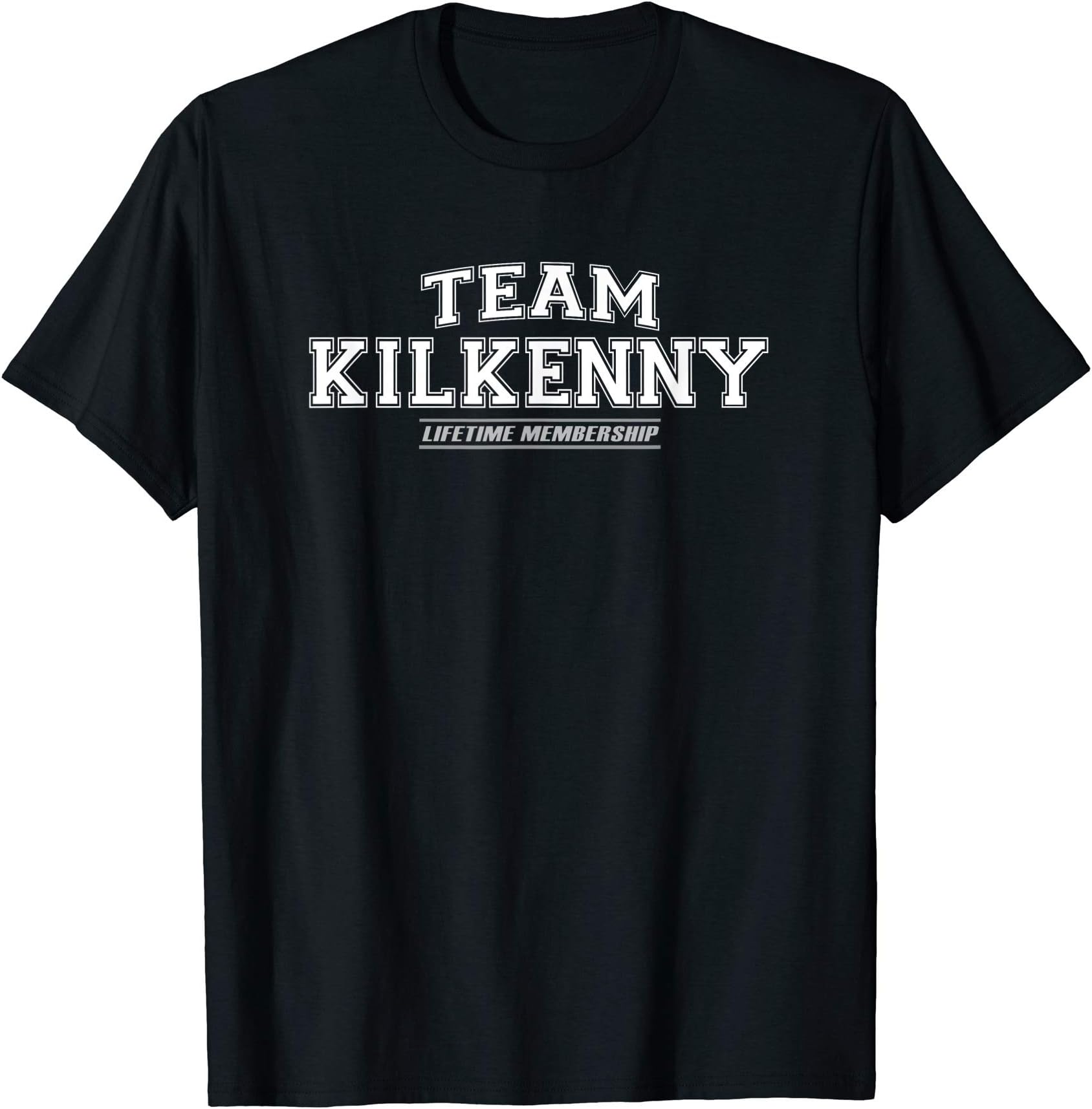 Team Kilkenny | Proud Family Surname, Last Name Gift T-Shirt