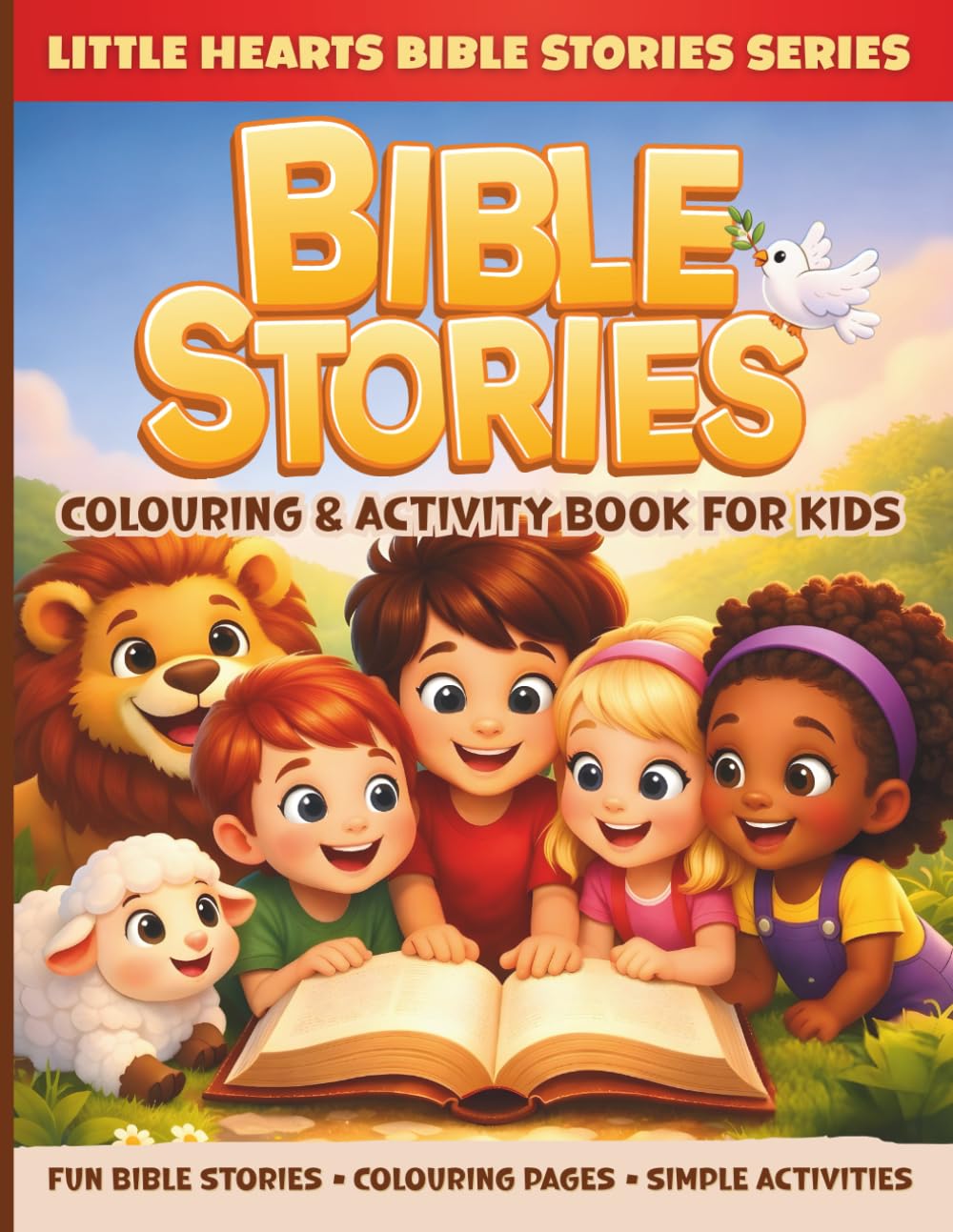 BIBLE STORIES COLOURING & ACTIVITY BOOK FOR KIDS AGES 4-8: Fun Old & New Testament Stories for Young Learners (LITTLE HEARTS BIBLE STORIES)