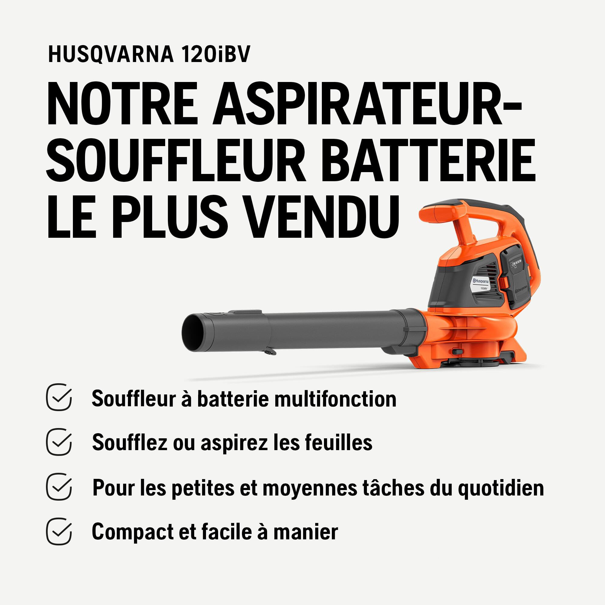 Husqvarna 120iBV Souffleur sur Batterie