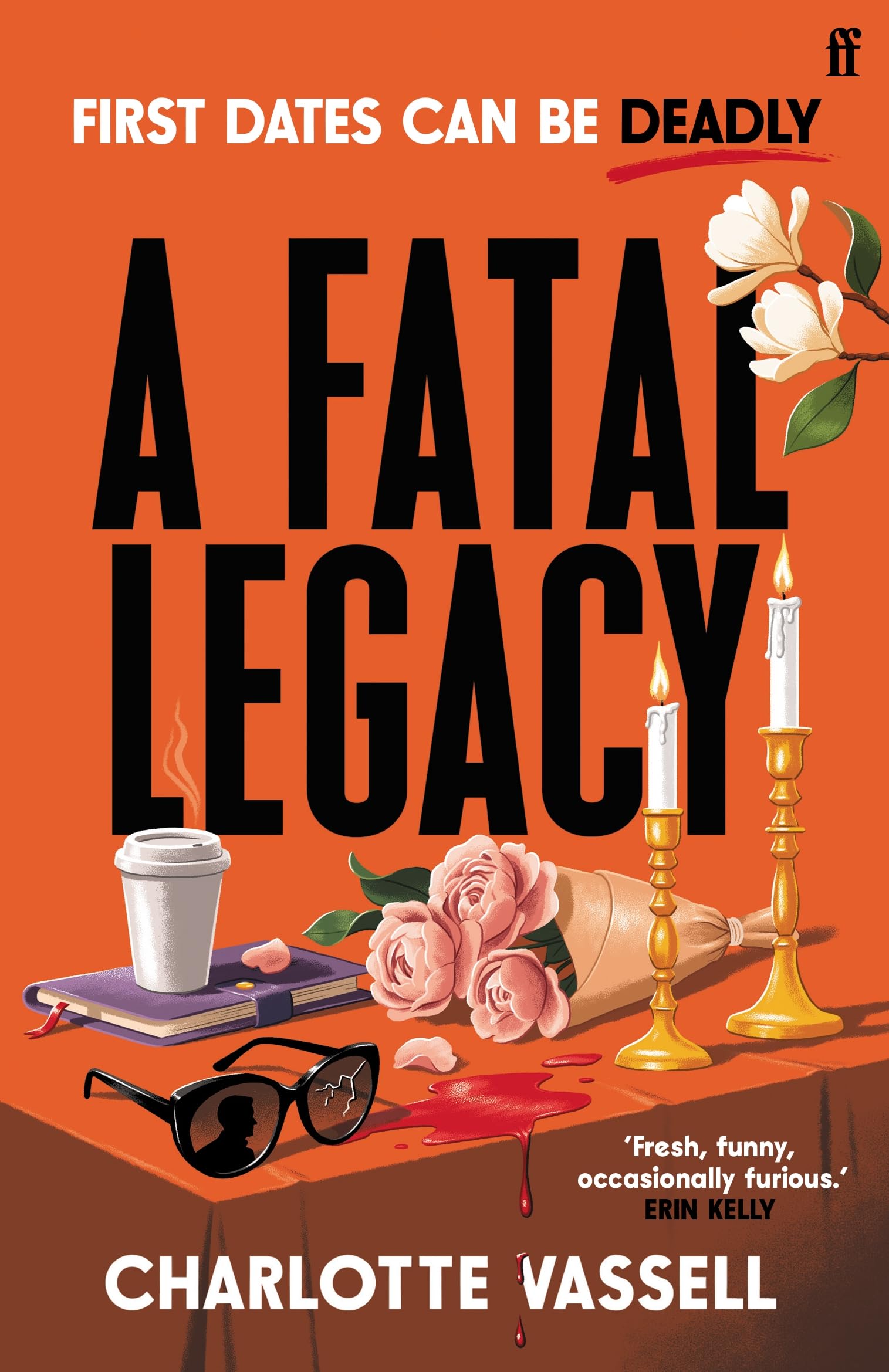 A Fatal Legacy: 'One of the most exciting new voices in crime fiction' Erin Kelly (The Caius Beauchamp Mysteries)