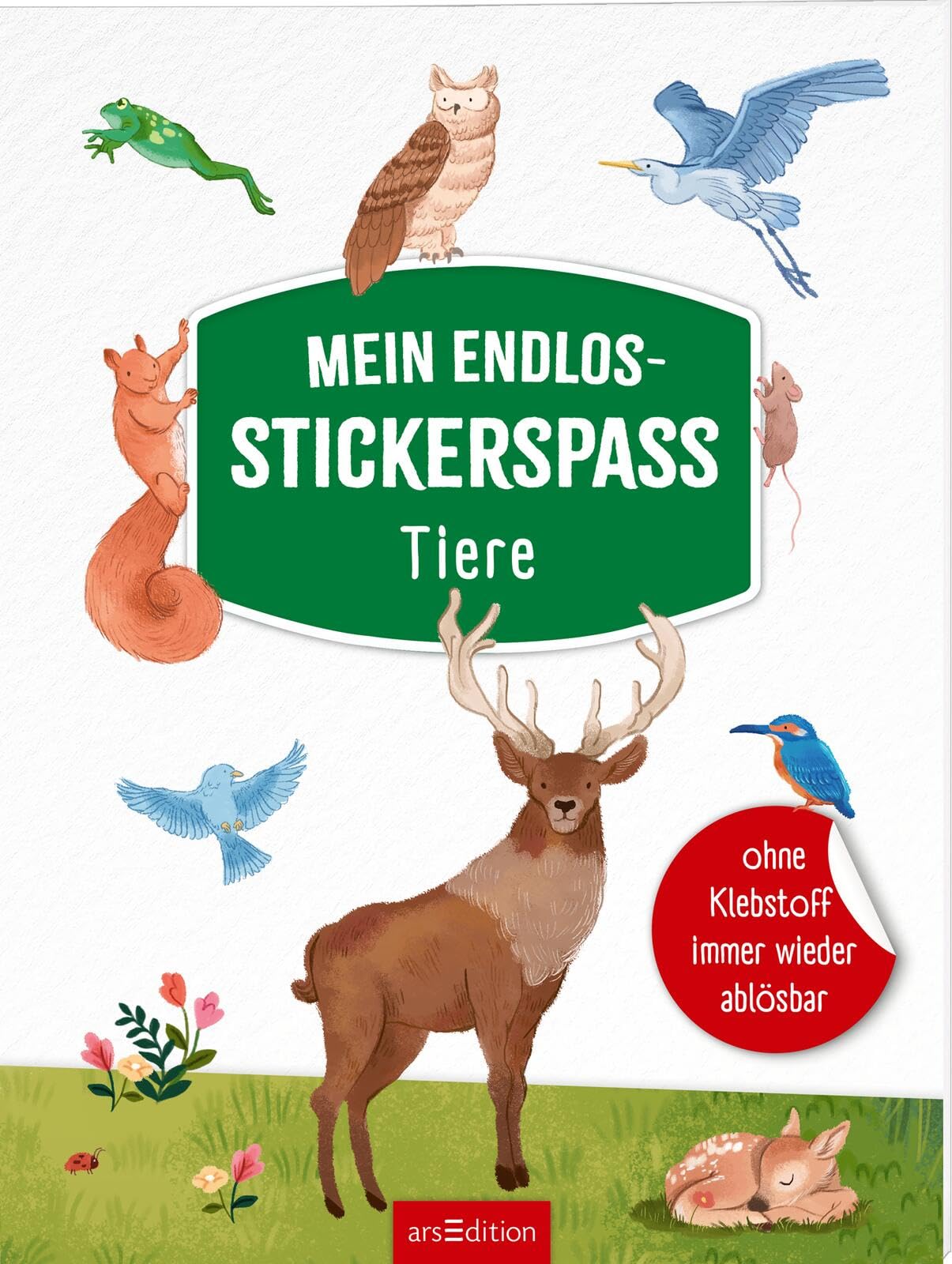 Mein Endlos-Stickerspaß – Tiere: Ohne Klebstoff immer wieder ablösbar | Stickern, abziehen, umgestalten | für Kinder ab 3 Jahren